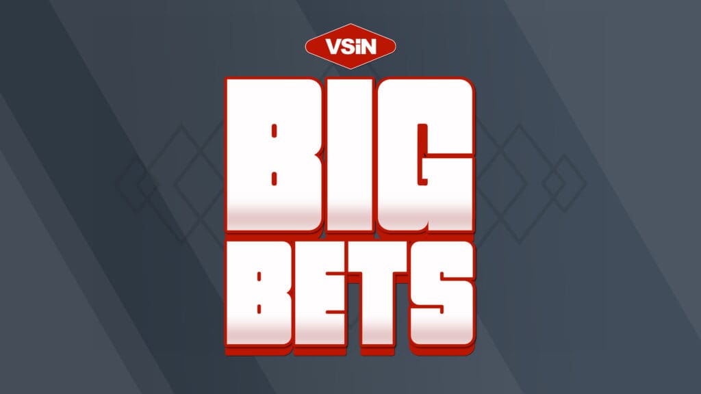 VSiN_Big_Bets